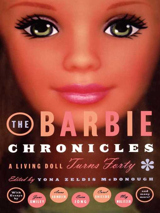 Title details for The Barbie Chronicles by Yona Zeldis McDonough - Available